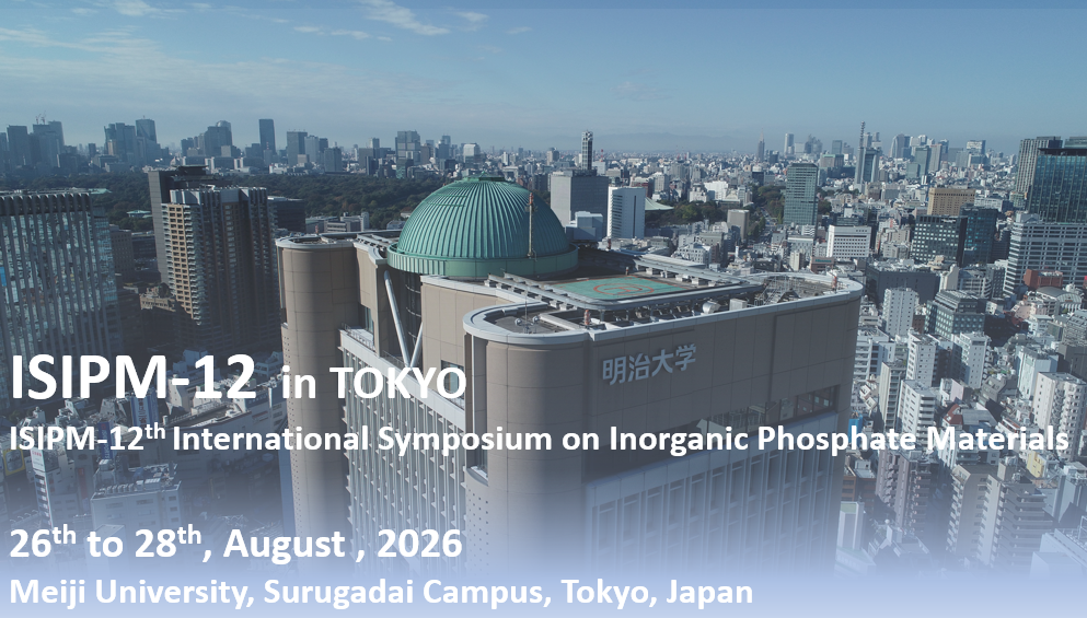 The 12th International Symposium on Inorganic Phosphate Materials
