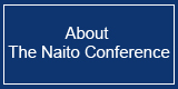 About The Naito Conference