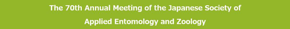 The Entomological Society of Japan / the Japanese Society of Applied Entomology & Zoology